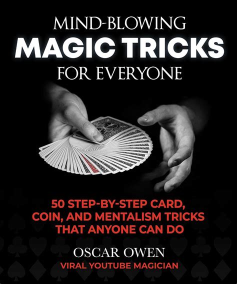 101 magic tricks to wow and astonish your audience